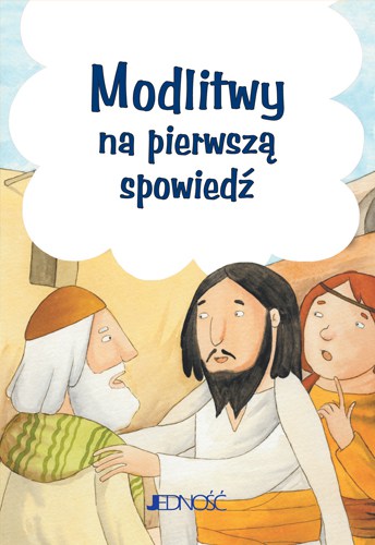 Modlitwy dzieci Bożych_Modlitwy na pierwsza spowiedź_max